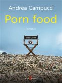 Porn food (eBook, ePUB)