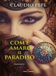 Com'è amaro il paradiso (eBook, ePUB) - Bild 1