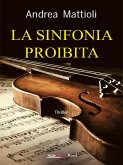 La sinfonia proibita (eBook, ePUB)