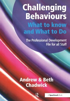 Challenging Behaviours - What to Know and What to Do (eBook, ePUB) - Chadwick, Andrew