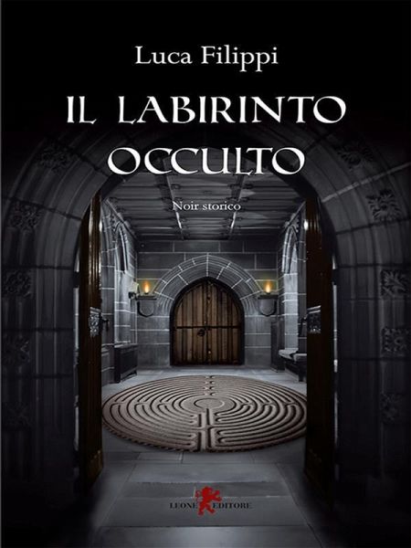 Il labirinto occulto (eBook, ePUB) Il labirinto occulto (eBook, ePUB)
