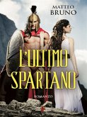 L'ultimo spartano (eBook, ePUB)