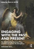 Engaging with the Past and Present (eBook, ePUB)