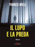 Il lupo e la preda (eBook, ePUB) Il lupo e la preda (eBook, ePUB)