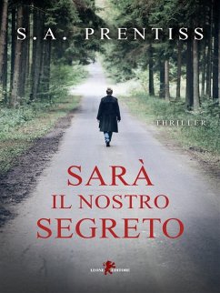 Cover Sarà il nostro segreto (eBook, ePUB)