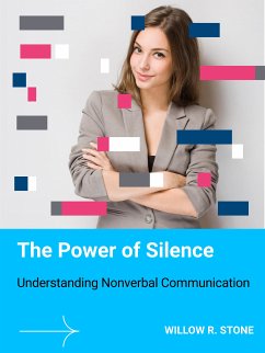 The Power of Silence (eBook, ePUB) - R. Stone, Willow