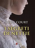 I segreti di Nettie (eBook, ePUB) I segreti di Nettie (eBook, ePUB)