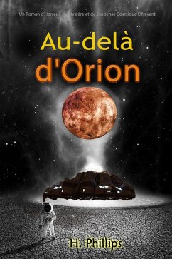 Cover Au-delà d'Orion: Un Roman d'Horreur, de Mystère et de Suspense Cosmique Effrayant (eBook, ePUB)