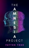 The Amnesia Project (eBook, ePUB) The Amnesia Project (eBook, ePUB)