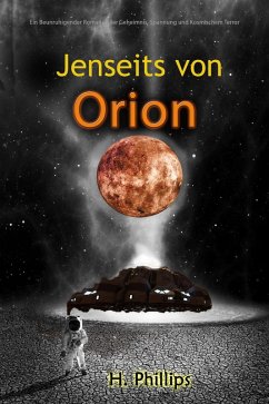 Cover Jenseits von Orion: Ein Beunruhigender Roman voller Geheimnis, Spannung und Kosmischem Terror (eBook, ePUB)