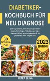 Diabetiker-Kochbuch für Neu Diagnose (eBook, ePUB)