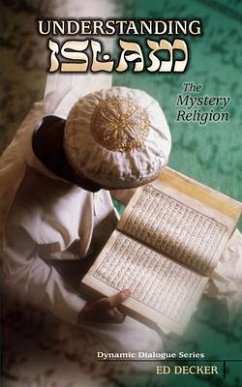 Understanding Islam (eBook, ePUB) - Decker, Ed