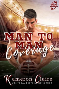 Cover Man to Man Coverage (Rangers Football: Hard-Hitting Sports Romance, #6) (eBook, ePUB)