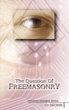 The Question of Freemasonry (eBook, ePUB) - Decker, Ed