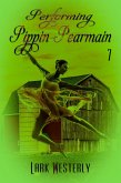 Performing Pippin Pearmain 7 (eBook, ePUB)