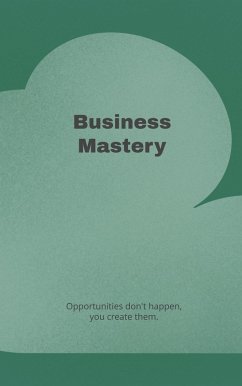 Business Mastery (eBook, ePUB) - Sefer, Markus