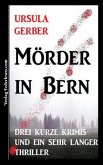 Mörder in Bern (eBook, ePUB)