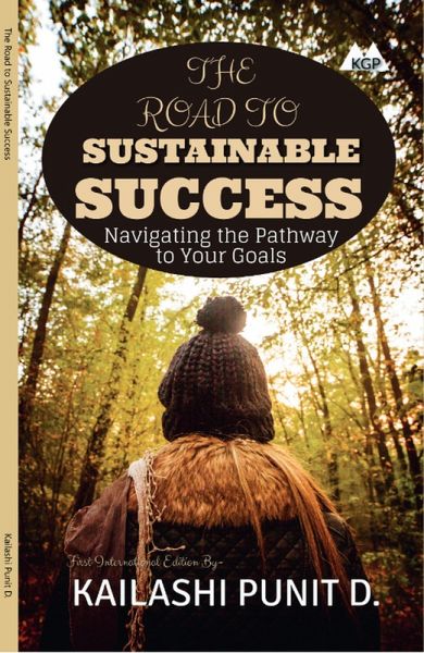 The Road To Sustainable Success (eBook, ePUB) The Road To Sustainable Success (eBook, ePUB)