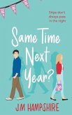 Same Time Next Year? (eBook, ePUB)