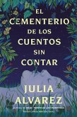 Cemetery of Untold Stories \ El cementerio de los cuentos sin contar Sp. ed. (eBook, ePUB)