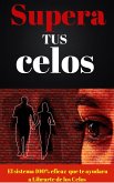 Supera Tus Celos (eBook, ePUB)