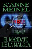 El Mandato De La Malicia (eBook, ePUB) El Mandato De La Malicia (eBook, ePUB)