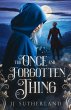 The Once And Forgotten Thing (The Once... - Bild 1