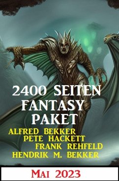 Cover 2400 Seiten Fantasy Paket Mai 2023 (eBook, ePUB)