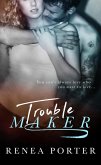 Trouble Maker (eBook, ePUB) Trouble Maker (eBook, ePUB)