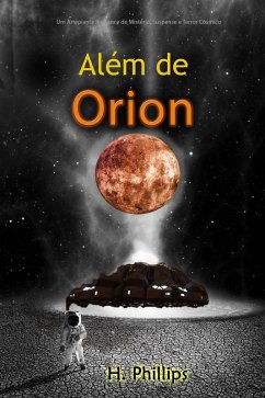 Cover Além de Orion: Um Arrepiante Romance de Mistério, Suspense e Terror Cósmico (eBook, ePUB)