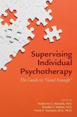Supervising Individual Psychotherapy (eBook, ePUB)