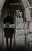 The Irish Lady's Spanish Lover (eBook, ePUB)