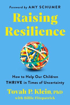 Raising Resilience (eBook, ePUB) - Klein, Tovah P.