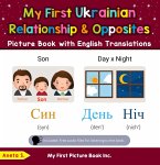 My First Ukrainian Relationships & Opposites Picture Book with English Translations (Teach & Learn Basic Ukrainian words for Children, #11) (eBook, ePUB)