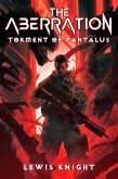 The Aberration: Torment of Tantalus (Aberrant Nightmares, #2) (eBook, ePUB) The Aberration: Torment of Tantalus (Aberrant Nightmares, #2) (eBook, ePUB)