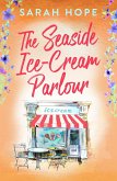 The Seaside Ice-Cream Parlour (eBook, ePUB) The Seaside Ice-Cream Parlour (eBook, ePUB)
