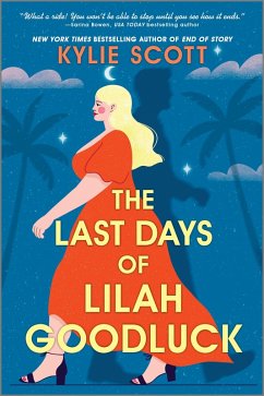 The Last Days of Lilah Goodluck (eBook, ePUB) - Scott, Kylie