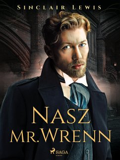 Nasz Mr. Wrenn (eBook, ePUB) - Lewis, Sinclair