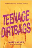 Teenage Dirtbags (eBook, ePUB)