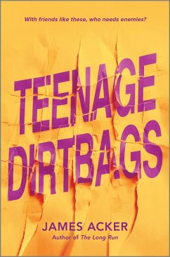 Teenage Dirtbags (eBook, ePUB) - Acker, James