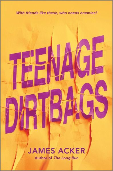 Teenage Dirtbags (eBook, ePUB) Teenage Dirtbags (eBook, ePUB)