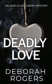 Deadly Love (Amelia Kellaway, #4) (eBook, ePUB)