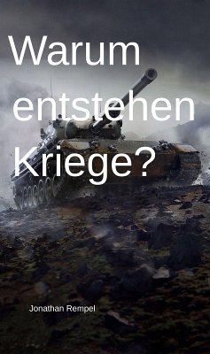 Cover Warum entstehen Kriege? (eBook, ePUB)
