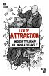 Law of Attraction: A Gateway Drug to... - Bild 1