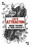 Law of Attraction: A Gateway Drug to Spiritual Heroin (eBook, ePUB)