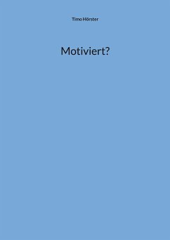 Motiviert? (eBook, ePUB)