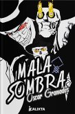 MALASOMBRA (eBook, ePUB) MALASOMBRA (eBook, ePUB)