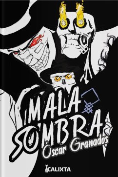 MALASOMBRA (eBook, ePUB) - Granados, Oscar