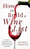 How to Build a Wine List (eBook, ePUB)