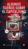 Algunos sueños sobre el capitalismo (eBook, ePUB) Algunos sueños sobre el capitalismo (eBook, ePUB)
